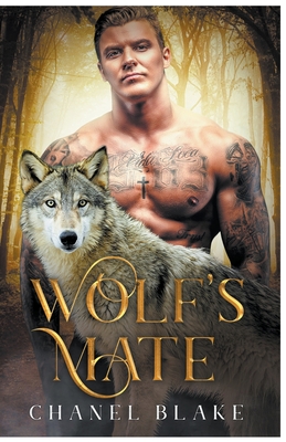 Wolf's Mate - Chanel Blake