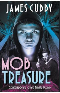 Coperta cărții 'Mob Treasure - James Cubby'