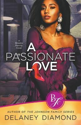 A Passionate Love - Delaney Diamond