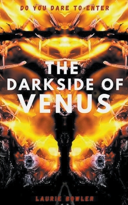The Darkside of Venus - Laurie Bowler