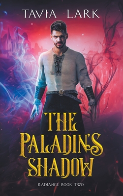 The Paladin's Shadow - Tavia Lark