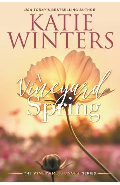 A Vineyard Spring - Katie Winters