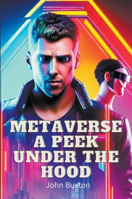 Metaverse a Peek Under the Hood - Trevor Blake