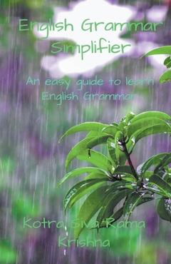 Coperta cărții 'English Grammar Simplifier - Kotra Siva Rama Krishna'