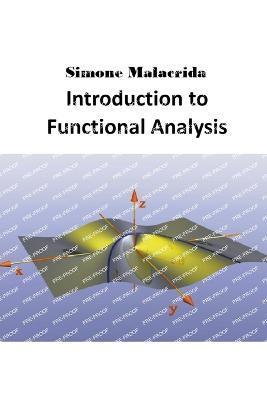 Introduction to Functional Analysis - Simone Malacrida