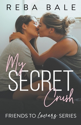 My Secret Crush - Reba Bale