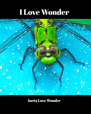 I Love Wonder - Ineta Love Wonder