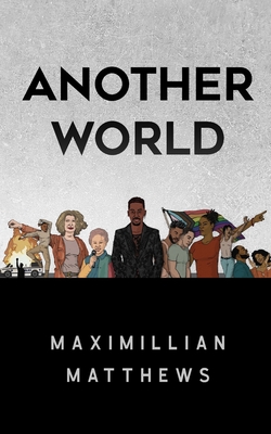 Another World - Maximillian Matthews