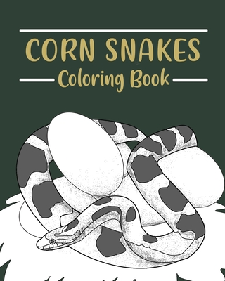 Corn Snakes Coloring Book: Coloring Books for Adults, Reptilia Coloring, Gifts for Snake Lovers - Paperland