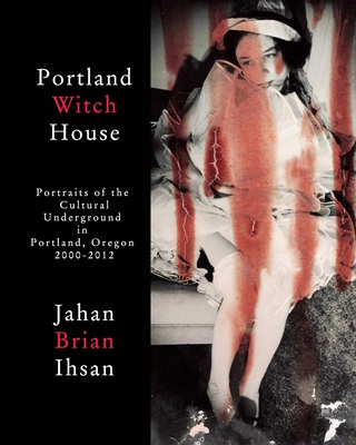 Portland Witch House - Jahan Brian Ihsan