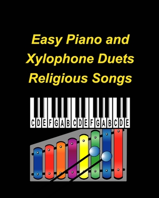 Coperta cărții 'Easy Piano and Xylophone Duets Religious Songs - Mary Taylor'