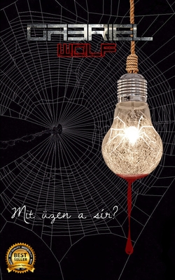 Mit üzen a sír?: Suttog a fény verzió - Gabriel Wolf