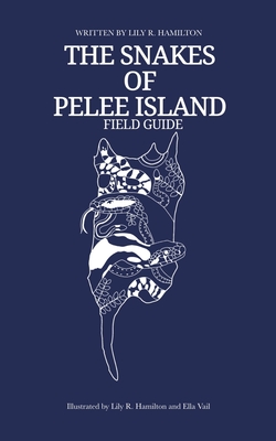 The Snakes of Pelee Island: Standard Softcover - Lily Renee Hamilton