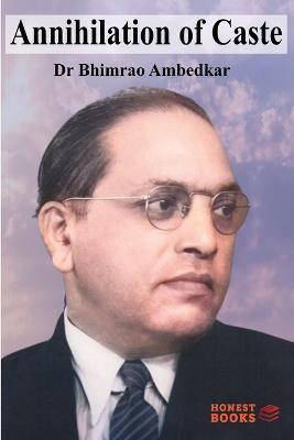 Annihilation of Caste - Bhimrao Ambedkar