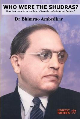 Who Were the Shudras? - Bhimrao Ambedkar