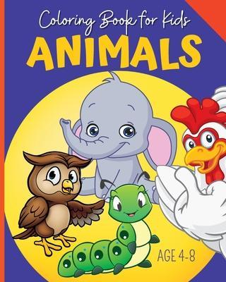 ANIMALS - Coloring Book For Kids: Coloring Pages For Kids Aged 4-8 - Wonderful Press