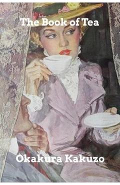 Poza produsului The Book of Tea - Kakuzo Okakura
