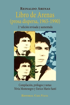 Libro de Arenas (prosa dispersa, 1965-1990) - Reinaldo Arenas