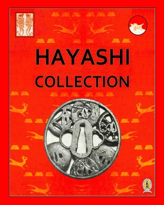 The Tadamasa Hayashi Tsuba Collection: 1894 - 1902 - Tadamasa Hayashi
