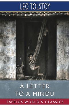 Coperta cărții 'A Letter to a Hindu (Esprios Classics) - Leo Tolstoy'