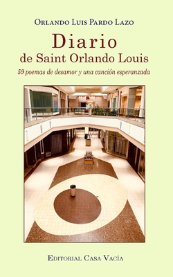 Diario de Saint Orlando Louis - Orlando Luis Pardo Lazo