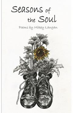 Coperta cărții 'Seasons of the Soul: A Poetry Collection - Mikey Langan'