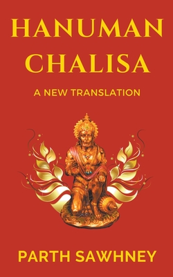 Coperta cărții 'Hanuman Chalisa: A New Translation - Parth Sawhney'