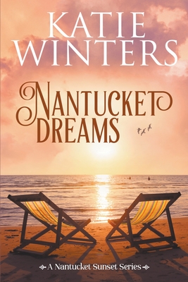Nantucket Dreams - Katie Winters