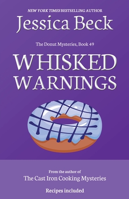 Whisked Warnings - Jessica Beck