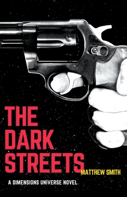 Coperta cărții 'The Dark Streets - Matthew Smith'