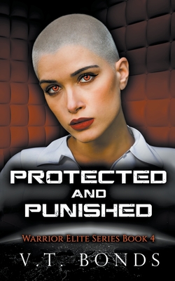 Protected and Punished - V. T. Bonds