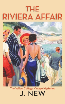 The Riviera Affair - J. New