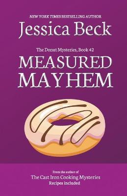 Measured Mayhem - Jessica Beck