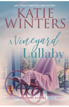 A Vineyard Lullaby - Katie Winters