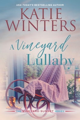 A Vineyard Lullaby - Katie Winters