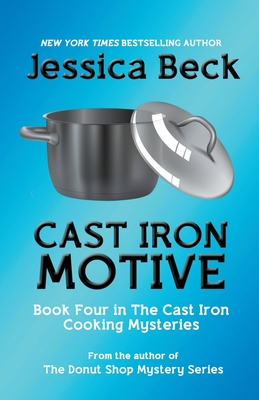 Cast Iron Motive - Jessica Beck