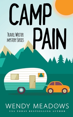 Camp Pain - Wendy Meadows