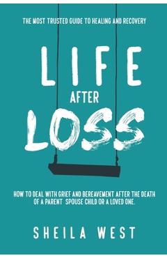 Coperta cărții 'Life After Loss - Sheila West'