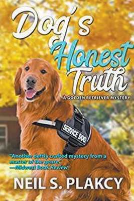Dog's Honest Truth (Golden Retriever Mysteries Book 14) - Neil Plakcy