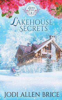 Lakehouse Secrets - Jodi Vaughn