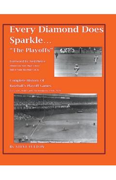 Coperta cărții 'Every Diamond Does Sparkle...The Playoffs - Steve Fulton'