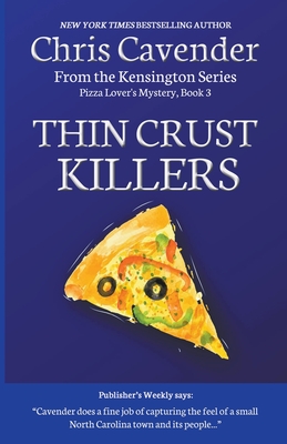 Thin Crust Killers - Chris Cavender