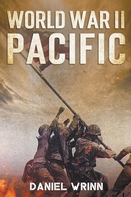 World War II Pacific - Daniel Wrinn