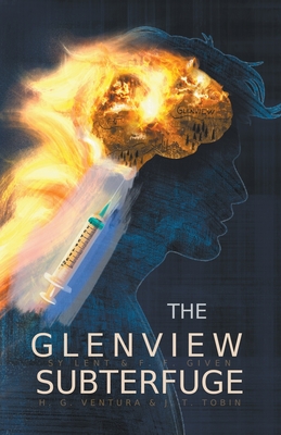 The Glenview Subterfuge - J. T. Tobin
