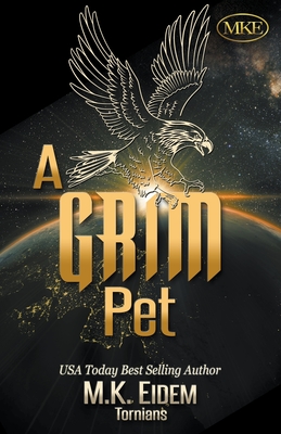 A Grim Pet - M. K. Eidem