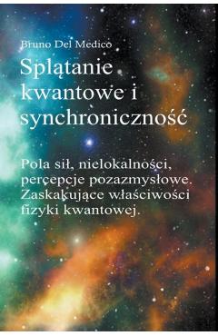 Spltanie kwantowe i synchronicznoc Carla Junga - Bruno Del Medico