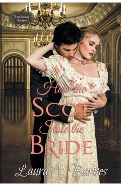 Coperta cărții 'How the Scot Stole the Bride - Laura A. Barnes'
