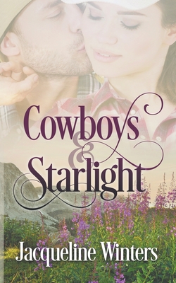 Cowboys & Starlight - Jacqueline Winters