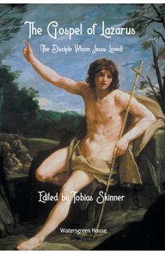 Coperta cărții 'The Gospel According to Lazarus - Tobias Skinner'