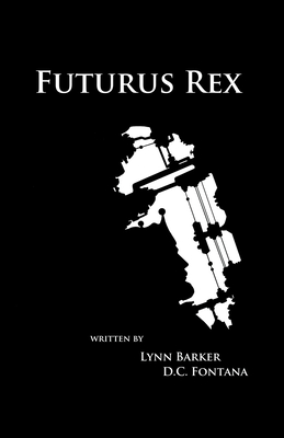 Futurus Rex - Lynn Barker